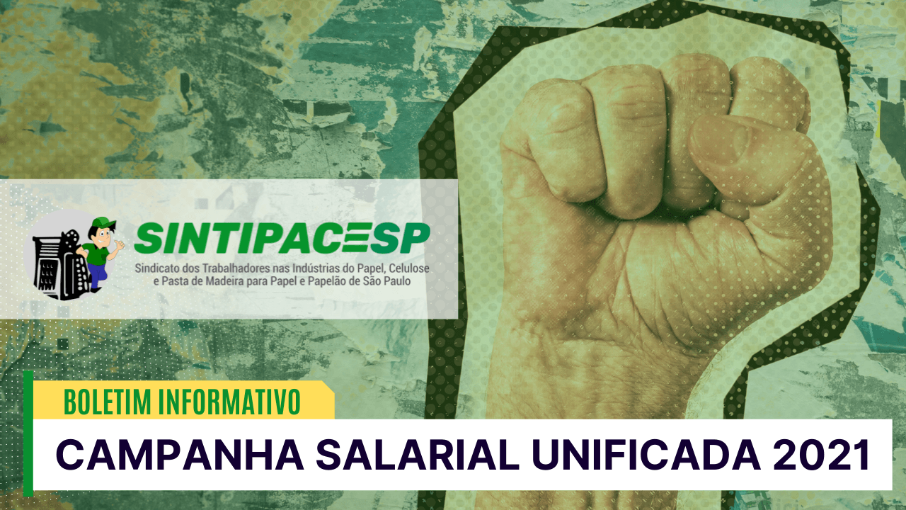 campanha salarial 2021 sindicato papeleiros